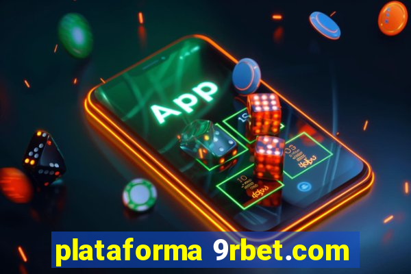 plataforma 9rbet.com